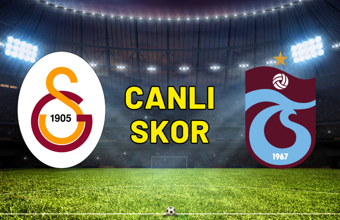 Türkiye Kupası'nda final karşılaşması! Trabzonspor - Galatasaray - Canlı Skor