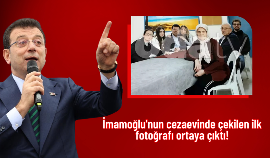 İmamoğlu'nun cezaevinde çekilen ilk fotoğrafı ortaya çıktı!