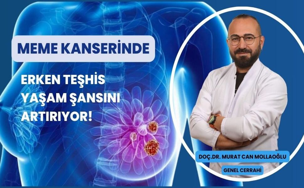 "Meme kanserinde erken teşhis yaşam şansını artırıyor"